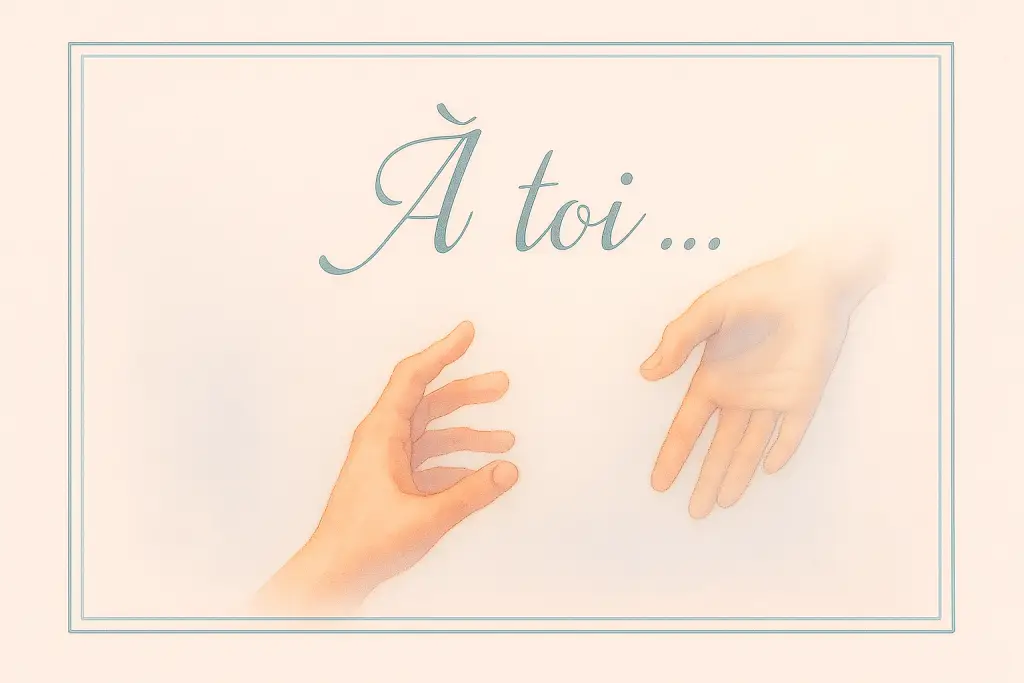 A toi